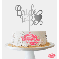 Topper "Bride to Be" - Srebreni